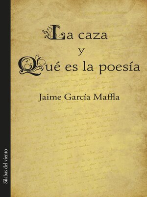 cover image of La caza y Qué es la poesía